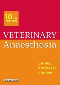 Veterinary Anaesthesia E-Book