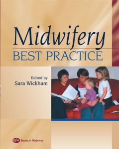 Midwifery: Best Practice, Volume 1 E-Book