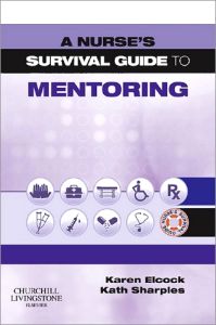 A Nurse's Survival Guide to Mentoring