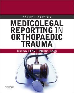 Medicolegal Reporting in Orthopaedic Trauma