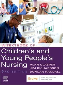 A Textbook of Children's and Young People's Nursing - E-Book