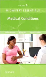 Midwifery Essentials: Medical Conditions - Elsevier eBook on VitalSource