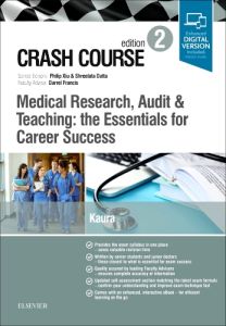 Crash Course Medical Research, Audit and Teaching: the Essentials for Career Success