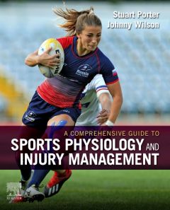 A Comprehensive Guide to Sports Physiology and Injury Management - Elsevier eBook on VitalSource