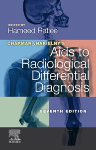 Chapman & Nakielny's Aids to Radiological Differential Diagnosis