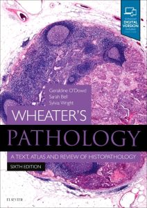 Wheater's Pathology: A Text, Atlas and Review of Histopathology - Elsevier eBook on VitalSource