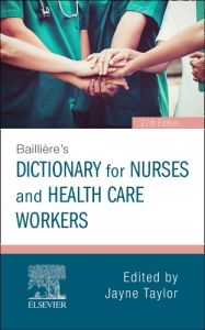 Baillière's Dictionary for Nurses and Health Care Workers Elsevier eBook on VitalSource