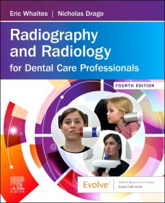 Radiography and Radiology for Dental Care Professionals Elsevier eBook on VitalSource