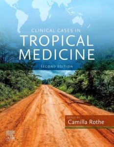 Clinical Cases in Tropical Medicine E-Book