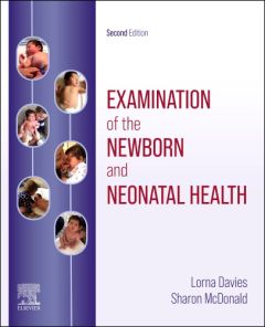 Examination of the Newborn and Neonatal Health E-Book