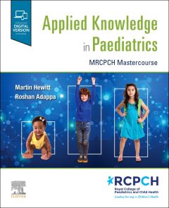 Applied Knowledge in Paediatrics: : MRCPCH Mastercourse