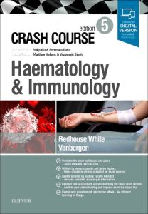 Crash Course Haematology and Immunology Updated Edition: Elsevier eBook on VitalSource