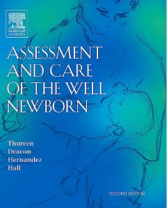 Assessment and Care of the Well Newborn