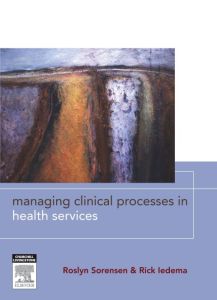 Managing Clinical Processes