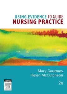 Using Evidence to Guide Nursing Practice