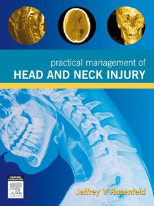 Practical Management of Head and Neck Injury