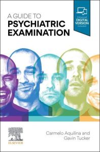 A Guide to Psychiatric Examination - E-Book