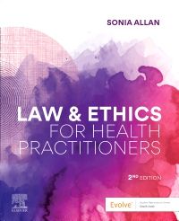 Law and Ethics for Health Practitioners - E-Book VBK