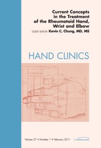 Current Concepts in the Treatment of the Rheumatoid Hand, Wrist and Elbow, An Issue of Hand Clinics