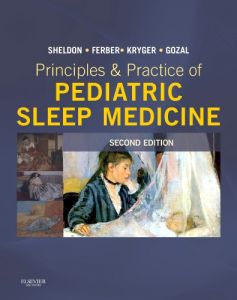 Principles and Practice of Pediatric Sleep Medicine E-Book