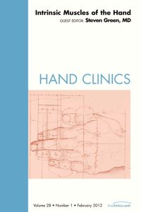 Intrinsic Muscles of the Hand, An Issue of Hand Clinics