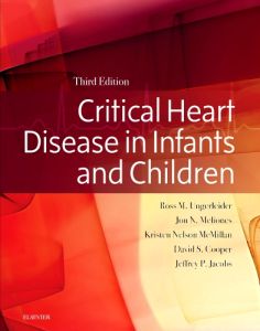 Critical Heart Disease in Infants and Children E-Book