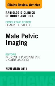 Male Pelvic Imaging, An Issue of Radiologic Clinics of North America