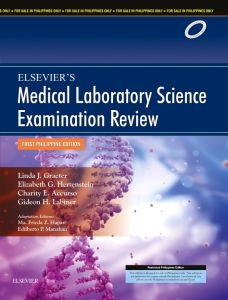 Elsevier’s Medical Laboratory Science Examination Review – 1st Philippine edition