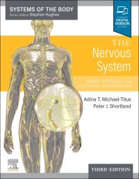 The Nervous System: 3rd edition | Adina T. Michael-Titus | ISBN:  9780702083402 | Elsevier Asia Bookstore