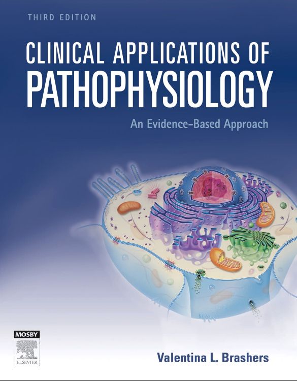 Clinical Applications of Pathophysiology: 3rd edition | Valentina L ...