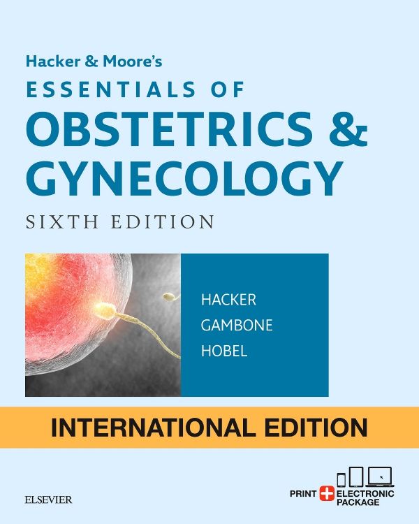 Hacker & Moore's Essentials of Obstetrics and Gy: 6th edition | Neville ...