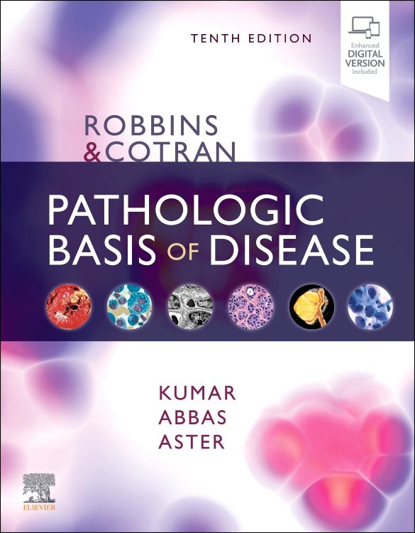 Robbins & Cotran Pathologic Basis of Disease: 10th edition | Vinay