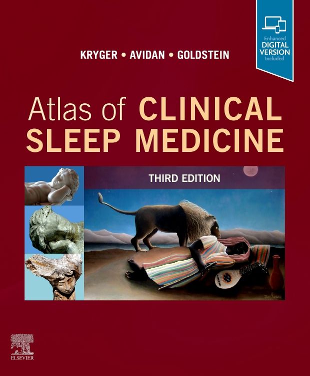 Atlas of Clinical Sleep Medicine: 3rd edition | Meir H. Kryger