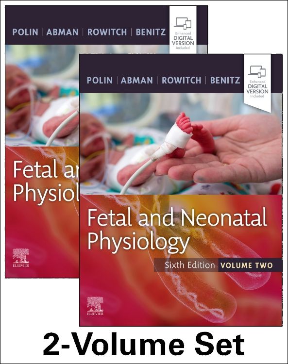 Fetal and Neonatal Physiology, 2-Volume Set: 6th edition | Edited