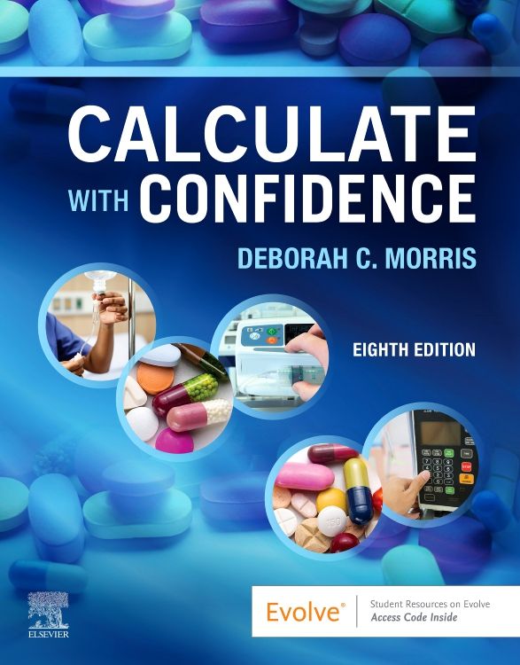 C.　Calculate　Morris　with　Confidence:　9780323751575　edition　8th　Deborah　ISBN:　Elsevier　Asia　Bookstore