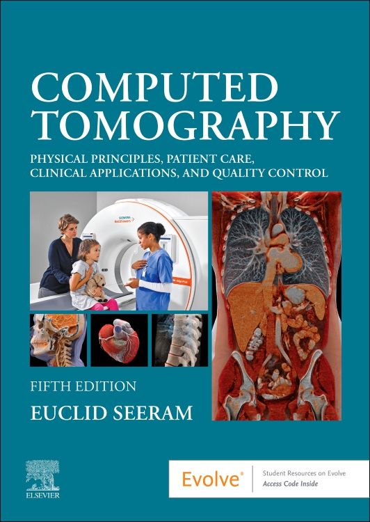 Computed Tomography: 5th edition | Euclid Seeram | ISBN: 9780323790635 ...