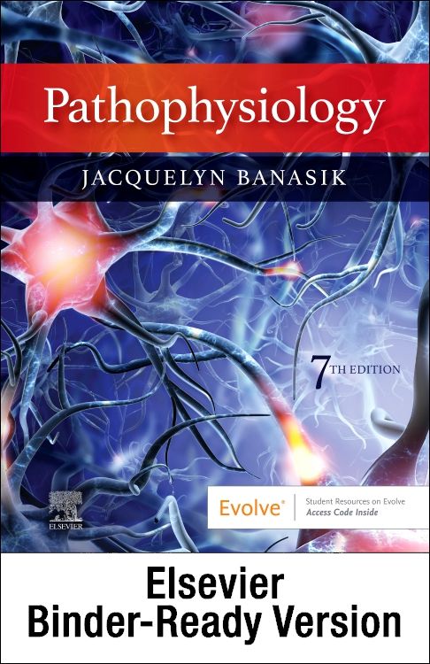 Pathophysiology - Binder Ready: 7th Edition | Jacquelyn L. Banasik ...