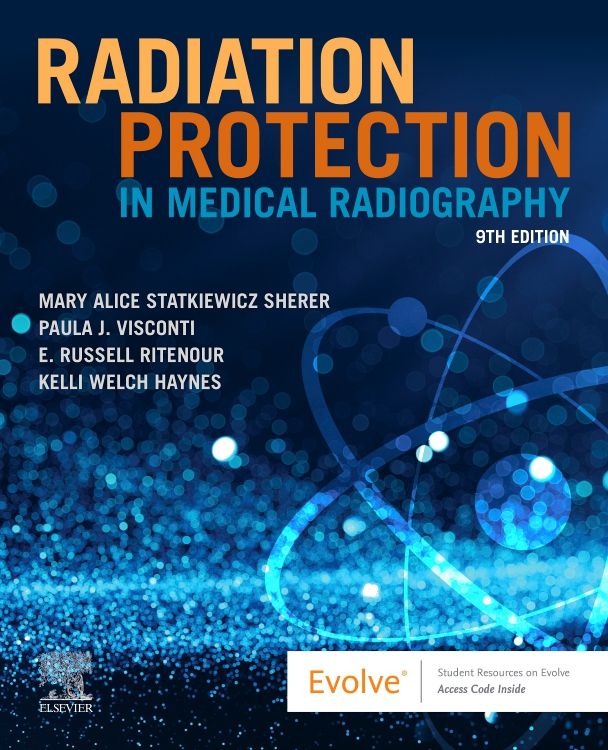 Radiation Protection in Medical Radiography - 9780323825030