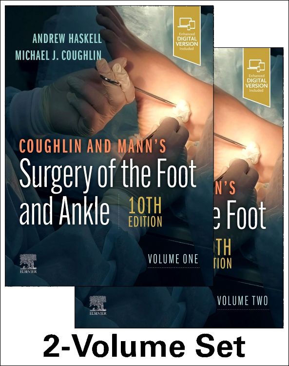 Coughlin and Mann's Surgery of the Foot and Ankl: 10th edition 