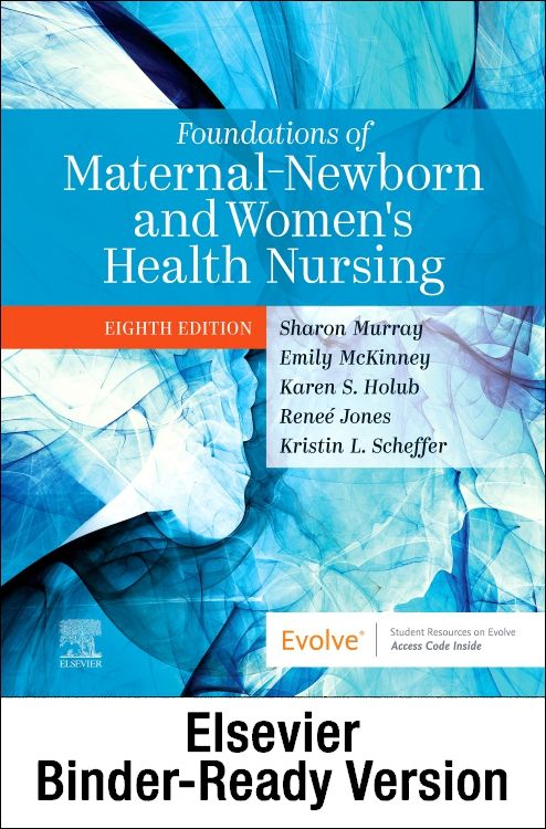 Foundations Of Maternal-Newborn And Women's Heal: 8th Edition | Edited ...