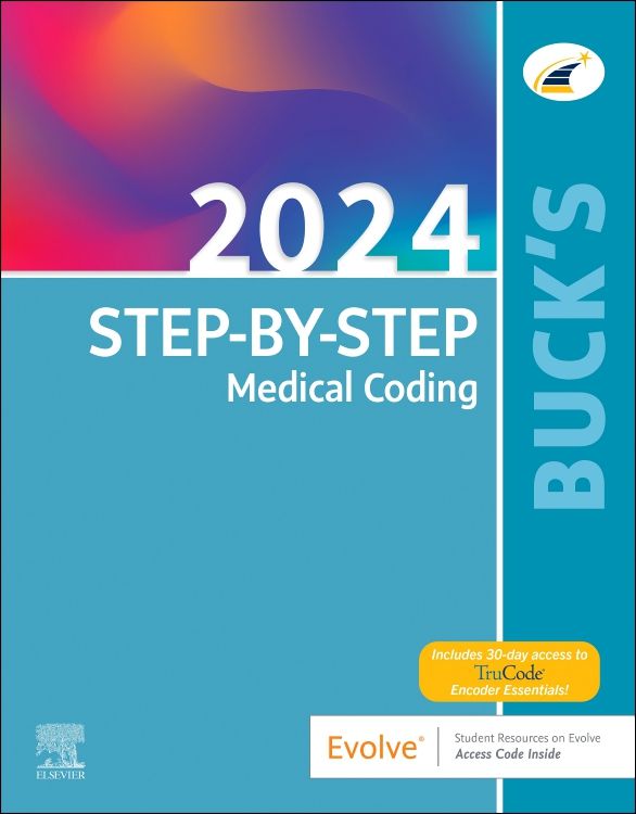 Buck's StepbyStep Medical Coding, 2024 Edition 1st edition ISBN