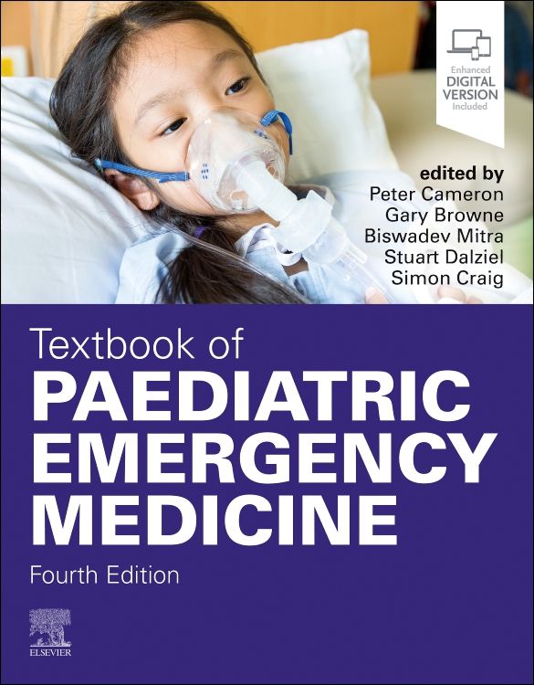 Textbook of Paediatric Emergency Medicine: 4th edition | Edited by