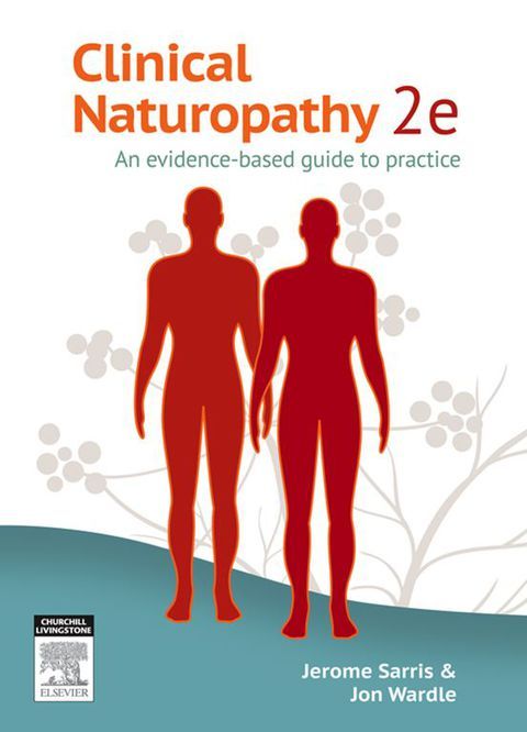 Clinical Naturopathy: 2nd Edition | Jerome Sarris | ISBN: 9780729581745 ...