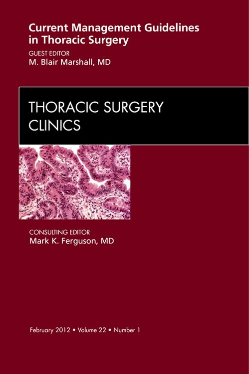 Current Management Guidelines in Thoracic Surger: 1st edition | M ...