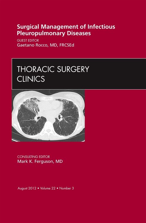 Surgical Management of Infectious Pleuropulmonar: 1st edition | Gaetano ...