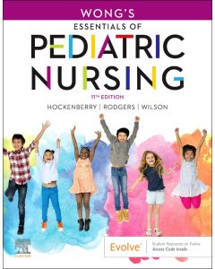 Wong's Essentials of Pediatric Nursing