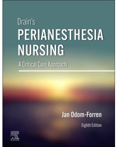 Drain's PeriAnesthesia Nursing