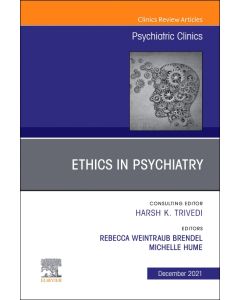 Psychiatric Ethics, An Issue of Psychiatric Clinics of North America