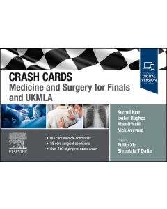 Crash Cards: Medicine and Surgery for Finals and UKMLA