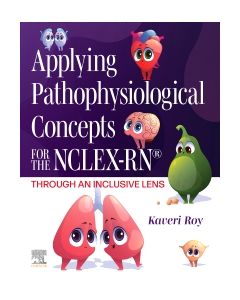 Applying Pathophysiological Concepts for the NCLEX-RN®: Through an Inclusive Lens